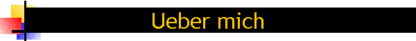 Ueber mich